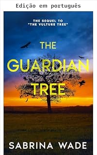 Livro A árvore guardiã (Série A árvore do abutre Livro 2)