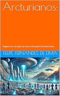 Livro Arcturianos:: Viagem ao Coração de uma Civilização Extraterrestre