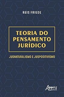 Livro Teoria do Pensamento Jurídico: Jusnaturalismo e Juspositivismo