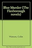 Blue Murder (The Flaxborough novels)