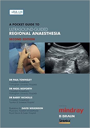 A Pocket Guide To Ultrasound Guided Regional Anaesthesia Second Edition Amazon Co Uk Dr Paul Townsley Dr Nigel Bedforth Dr Barry Nicholls David Wilkinson 9780992817428 Books