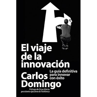 El viaje de la innovación: La guía definitiva para innovar con éxito (MANAGEMENT) El viaje de la innovación: La guía definitiva para innovar con éxito (MANAGEMENT)