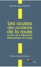 Les  causes des accidents de la route en droit de la République démocratique du Congo