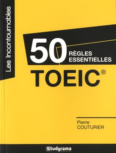 50 règles essentielles, TOEIC