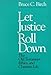 Let Justice Roll Down: The Old Testament, Ethics, and Christian Life