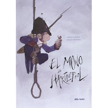 El Mono De Hartlepool (Emociónate)