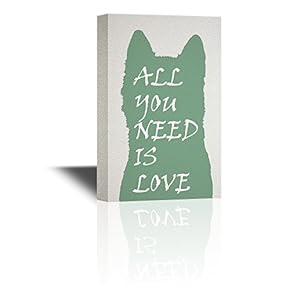 Canvas Wall Art - All You Need is Love Quotes on Dog Shaped Silhouette - Gallery Wrap Modern Home Art | Ready to Hang - 12x18 inches