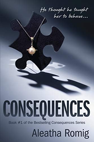 Consequences: Book 1 of the Consequences Series