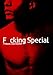 Fucking Special [Gay Black / MM Paranormal / MM Romance] by Tyson Anthony