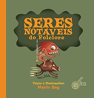 Livro Seres notáveis do folclore