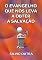 Livro O Evangelho Que Nos Leva A Obter A Salvação