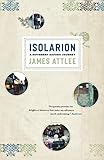 Isolarion: A Different Oxford Journey by James Attlee
