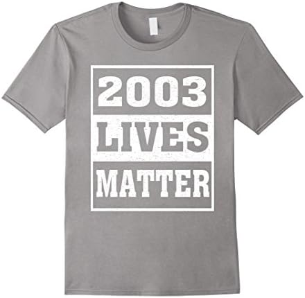 Men's 2003 Lives Matter - 13rd Birthday Gift Anniversary T-shirt Small Slate
