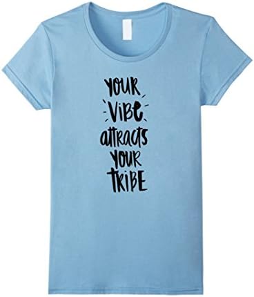 Women's Positive Vibe Attracts The Tribe T-shirt Small Baby Blue