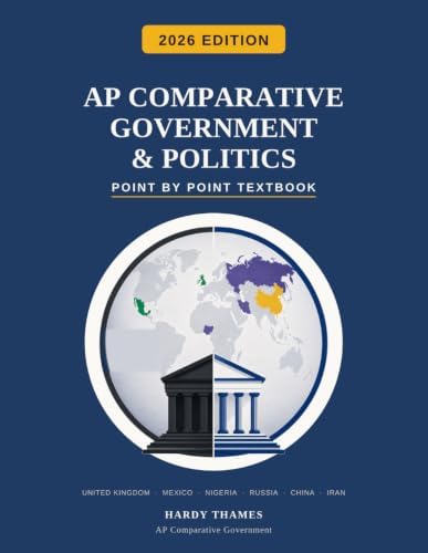 AP Comparative Government and Politics: An Essential Coursebook