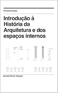 Livro Introdução à História da Arquitetura e dos Espaços Internos