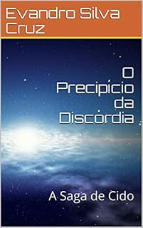 Livro O Precipício da Discórdia: A Saga de Cido