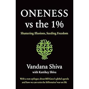 Oneness vs. the 1%: Shattering Illusions, Seeding Freedom
