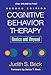 Cognitive Behavior Therapy, Second Edition: Basics and Beyond