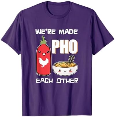 Amazon.com: We're Made Pho Each Other T-Shirt Funny Vietnamese Pho