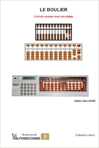 Le Boulier L Art De Compter Avec Ses Doigts French Edition Hallepee Didier 9781508411338 Amazon Com Books