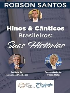 Livro Hinos & Cânticos Brasileiros: Suas Histórias