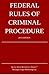 Federal Rules of Criminal Procedure; 2015 Edition: Quick Desk Reference Series by Michigan Legal Publishing Ltd.
