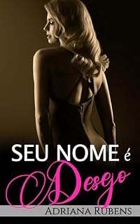 Livro Seu nome é Desejo