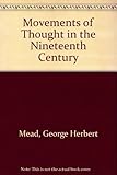 Hardcover Movements of Thought in the Nineteenth Century Book