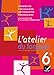L'atelier Du Langage 6e by
