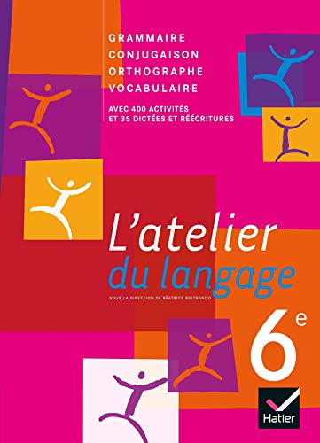 L'atelier Du Langage 6e by (Paperback)