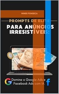 Livro Prompts de Elite para Anúncios Irresistíveis
