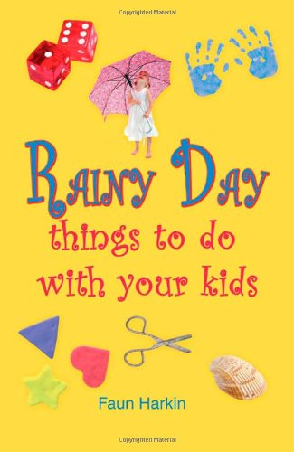 Download Rainy Day Things to Do with Your Kids: Without Breaking the Bank Download Rainy Day Things to Do with Your Kids: Without Breaking the Bank