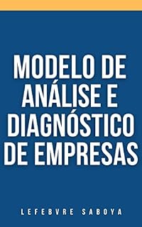 Livro Modelo de análise e diagnóstico de empresas: Framework para sua empresa para atingir melhorias reais