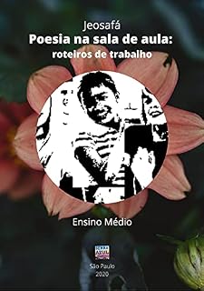 Livro Poesia na Sala de Aula - Ensino Médio: Roteiros de Lietura