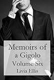 Memoirs of a Gigolo Volume Six