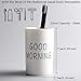 Kelake White Ceramic Tumbler for Bathroom Toothbrush, Water, Milk, Drinks - 280 ml Good Morning Cup for Couples - Christmas Birthday