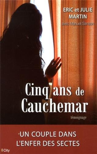 Cinq ans de cauchemar