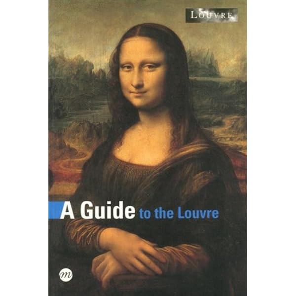 TOUT LE LOUVRE (ANG ): THE MASTERPIECES/THE HISTORY OF THE PALACE