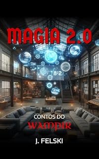 Livro Magia 2.0: Contos do Wampir