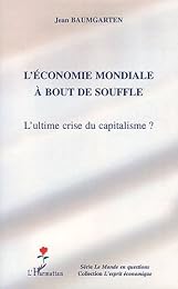 L' économie mondiale à bout de souffle