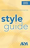 American Sociological Association Style Guide, American Sociological Association, 0912764317