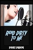 Read Dirty To Me