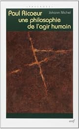 Paul Ricoeur, une philosophie de l'agir humain