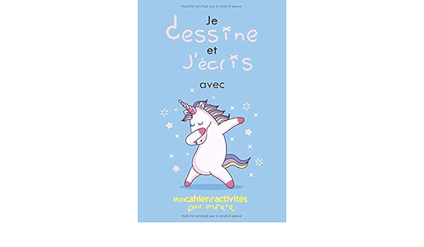 Je Dessine Et J Ecris Avec Licorn Mon Cahier D Activites Pour Enfant Avec Une Belle Collection D Images Pour Coloriage Cahier De Dessin D Ecriture Pour Enfant De 4 A 8 Ans French Edition