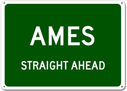 AMES, TEXAS Straight Ahead Aluminum City Sign - 10 x 14 Inches