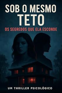 Livro Sob o mesmo teto: os segredos que ela esconde