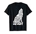 Wolf Wisdom Inspirational Wolves Motivational Advice Tshirt