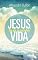 Livro Jesus, Tu És a Minha Vida