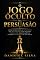 Livro O Jogo Oculto da Persuasão: Como Reconhecer Manipulações, Influenciar com Consciência e Assumir o Controle das Suas Decisões